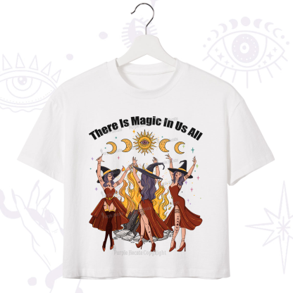 Purplehecate There Is Magic In Us All Crop T-Shirt