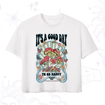 Purplehecate It's A Good Day To Be Happy Crop T-Shirt