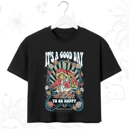 Purplehecate It's A Good Day To Be Happy Crop T-Shirt