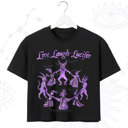 Purplehecate Live Laugh Lucifer Satanic Crop T-Shirt