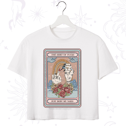 Purplehecate The Zero of Fucks Just Doin' My Nails Tarot Crop T-Shirt