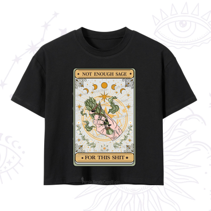Purplehecate The Not Enough Sage For This Sh*t Tarot Crop T-Shirt