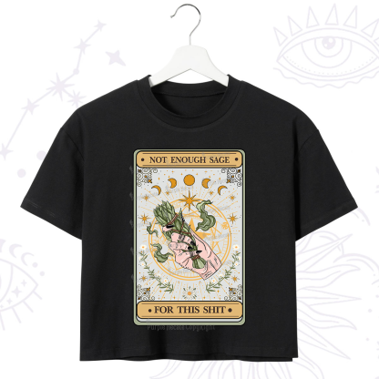 Purplehecate The Not Enough Sage For This Sh*t Tarot Crop T-Shirt
