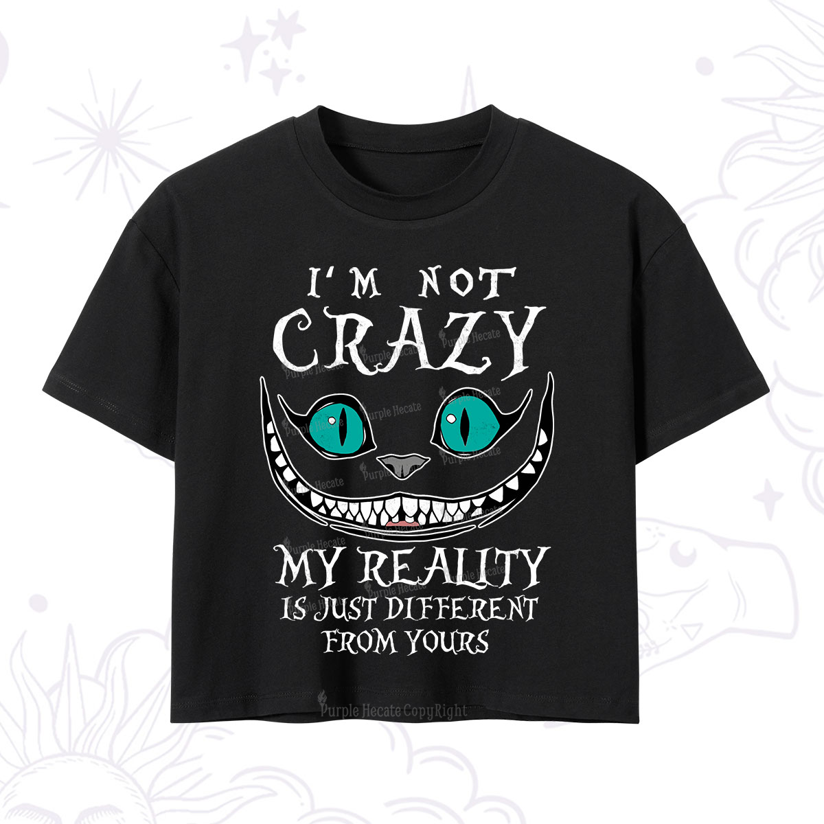 Purplehecate I'm Not Crazy My Reality Is Just Crop T-Shirt