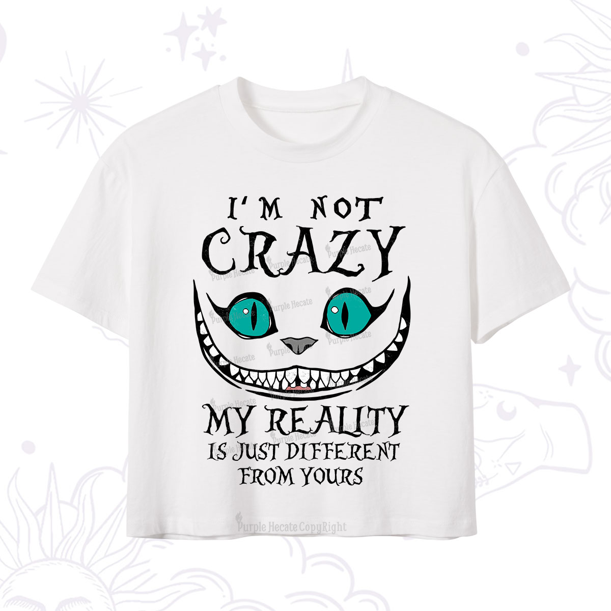 Purplehecate I'm Not Crazy My Reality Is Just Crop T-Shirt