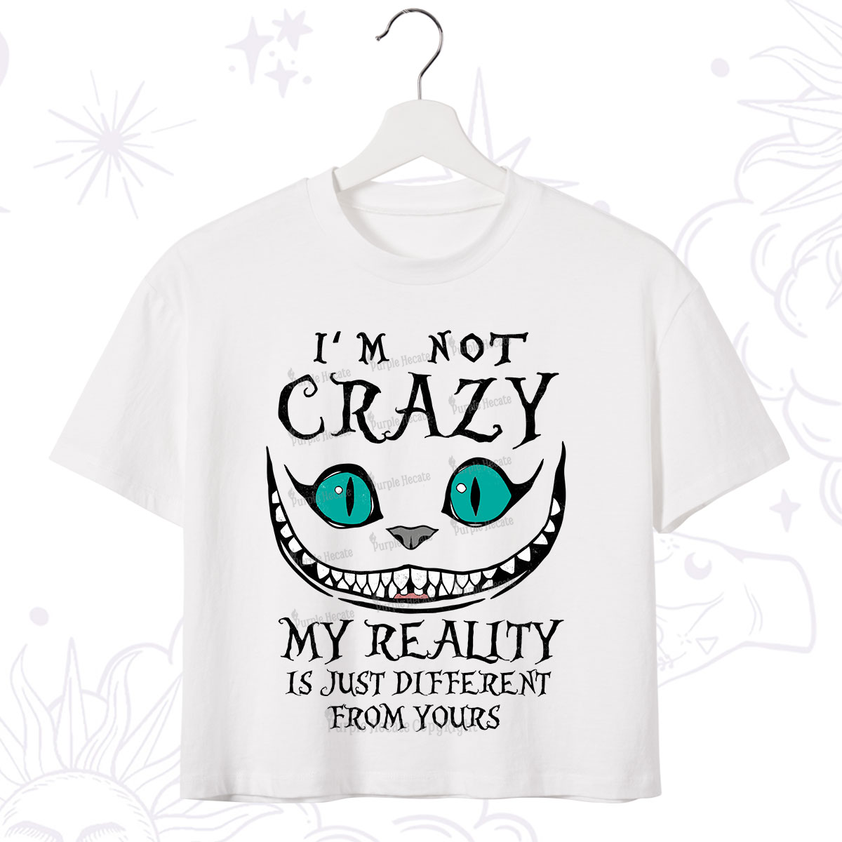 Purplehecate I'm Not Crazy My Reality Is Just Crop T-Shirt