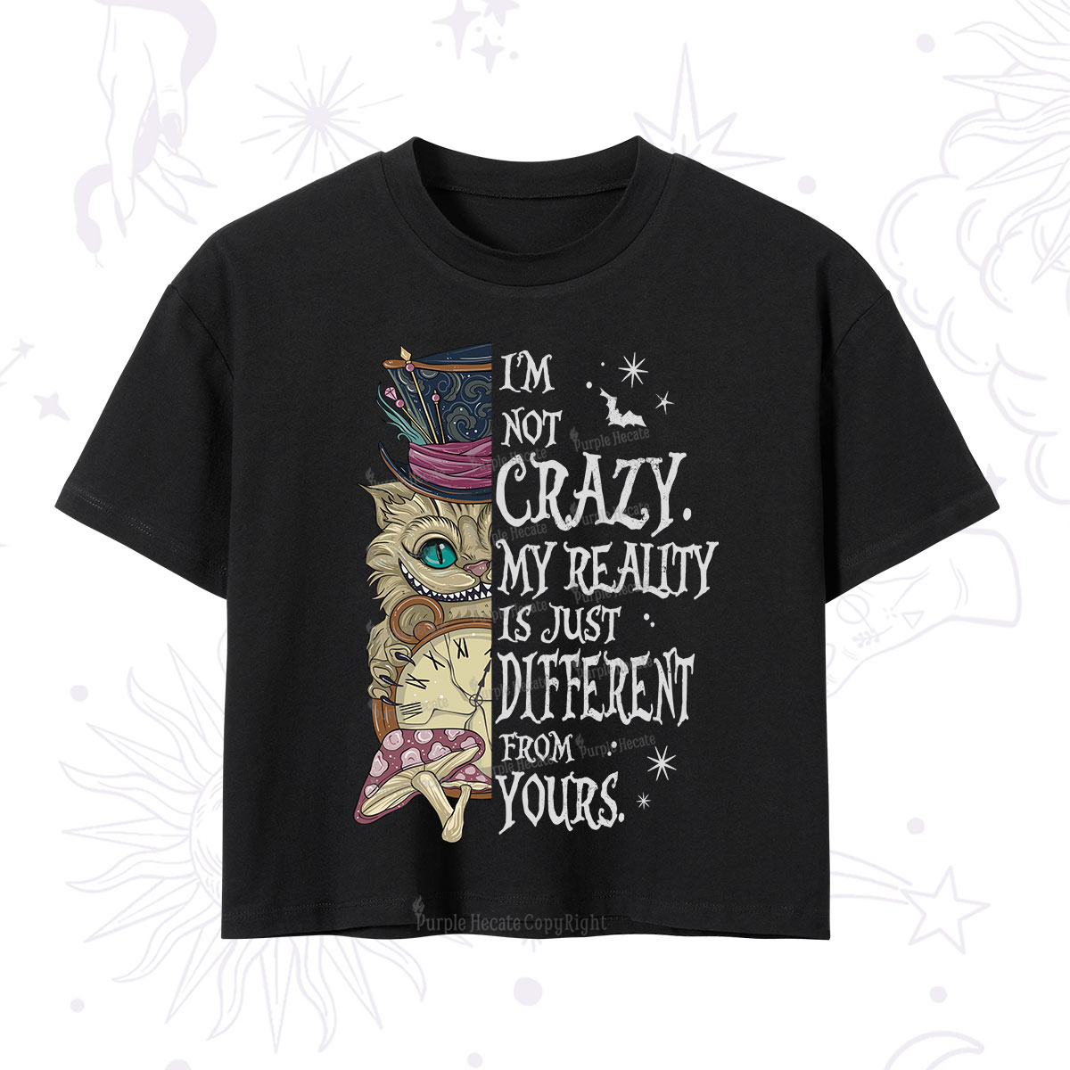 Purplehecate I'm Not Crazy My Reality Is Just Different From Yours Crop T-Shirt