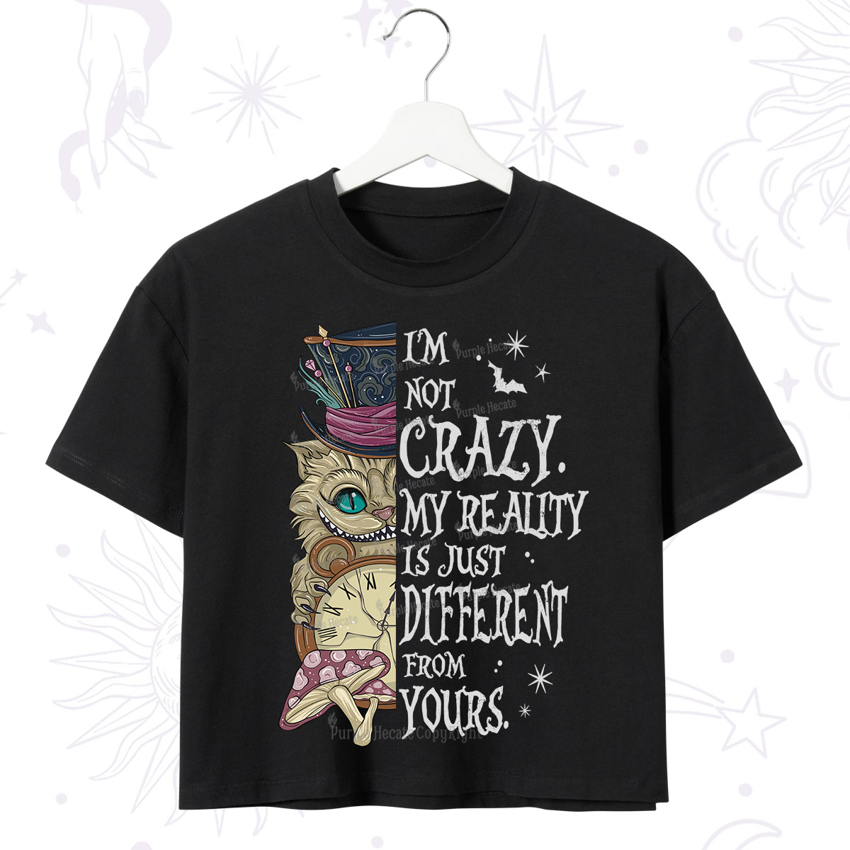 Purplehecate I'm Not Crazy My Reality Is Just Different From Yours Crop T-Shirt