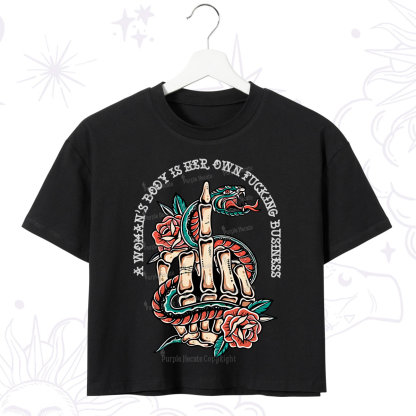 Purplehecate A Women??s Body Is Her Crop T-Shirt