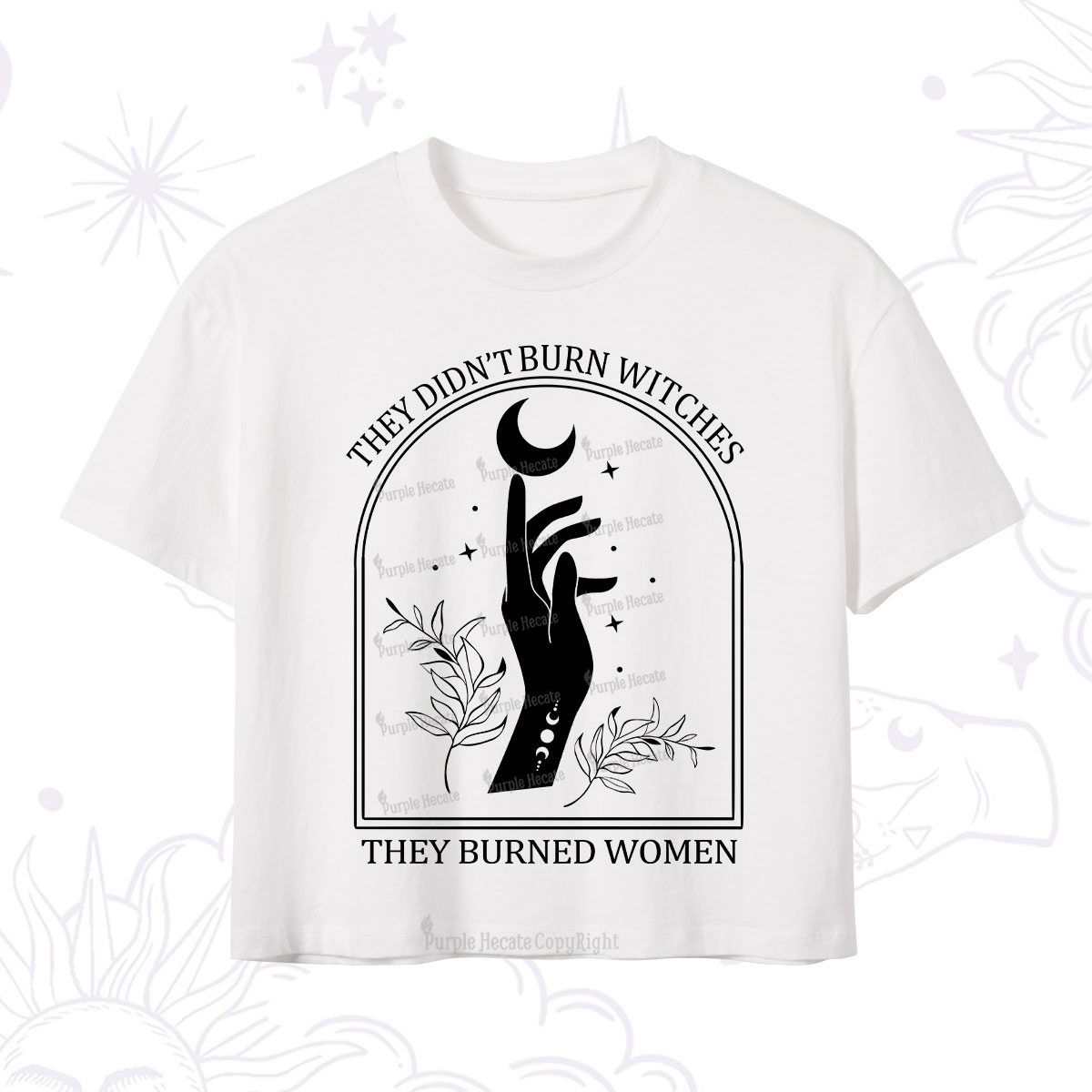 Purplehecate They Didn't Burn Witches They Burned Women Crop T-Shirt