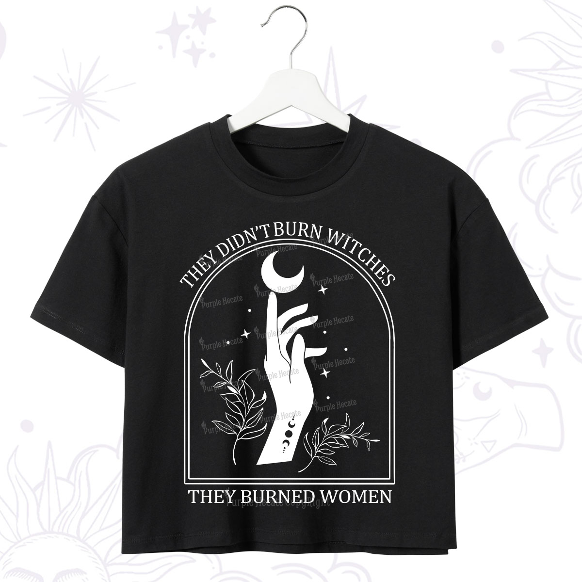 Purplehecate They Didn't Burn Witches They Burned Women Crop T-Shirt