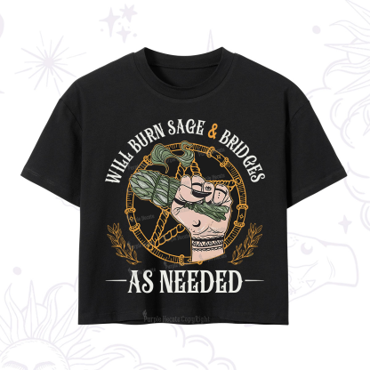 Purplehecate Will Burn Sage And Bridges Crop T-Shirt