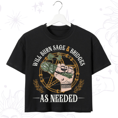 Purplehecate Will Burn Sage And Bridges Crop T-Shirt