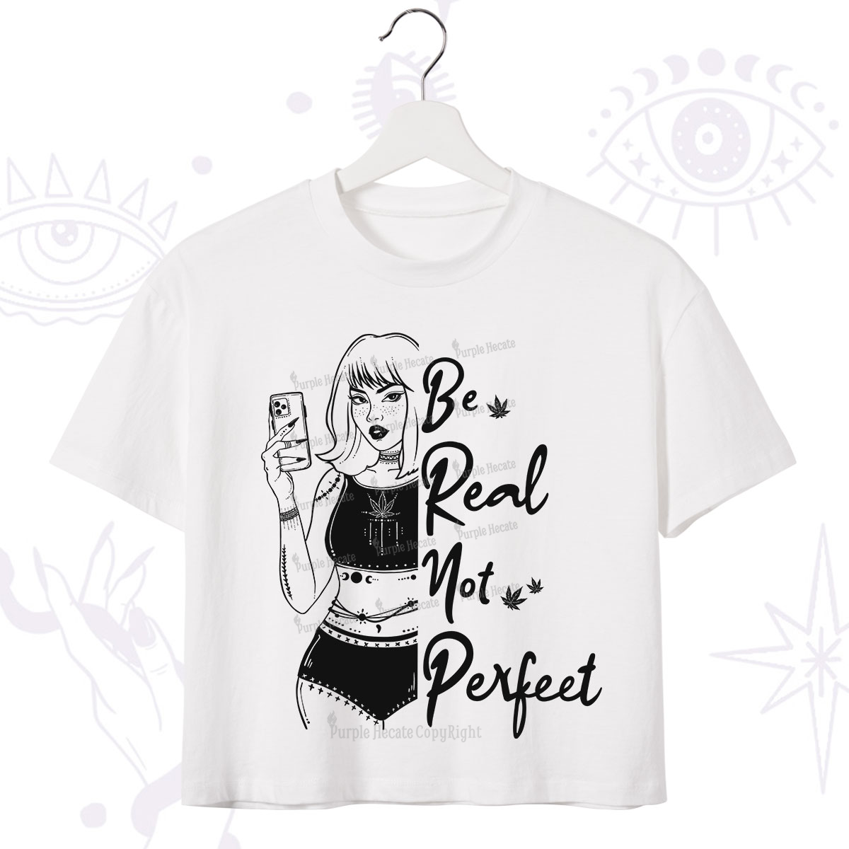 Purplehecate Be Real Not Ferfect Crop T-Shirt