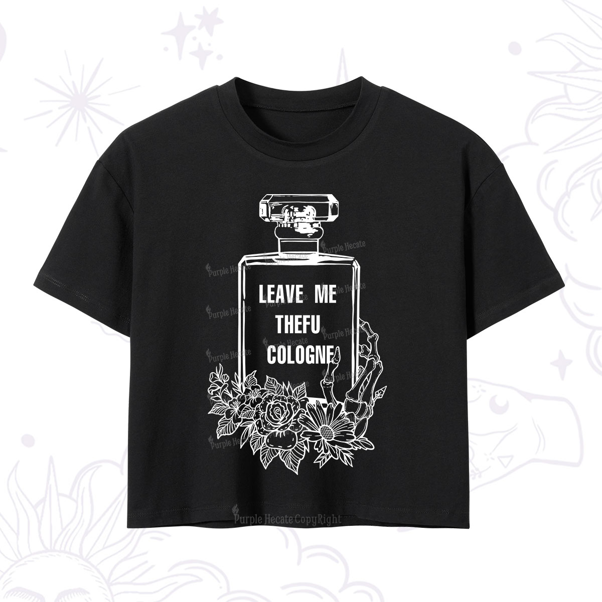Purplehecate Leave Me The FU Cologne Crop T-Shirt