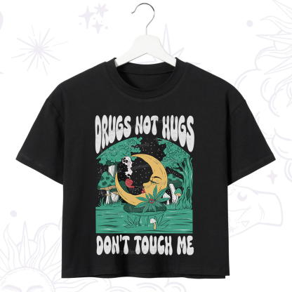 Purplehecate Drugs Not Hugs Don't Touch Me Crop T-Shirt