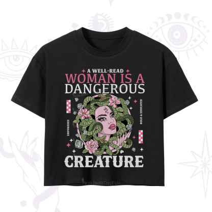 Purplehecate A Well Read Woman Is A Dangerous Crop T-Shirt