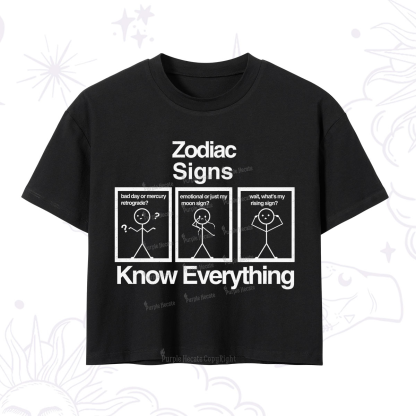 Purplehecate Zodiac Signs Know Everything Crop T-Shirt