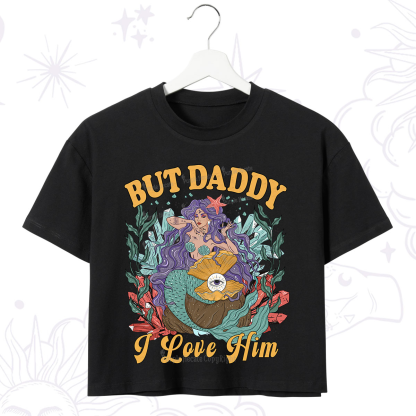 Purplehecate But Daddy I Love Him T-Shirt