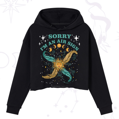 Purplehecate Sorry I'm An Air Sign Crop Hoodie