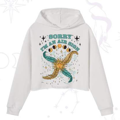 Purplehecate Sorry I'm An Air Sign Crop Hoodie