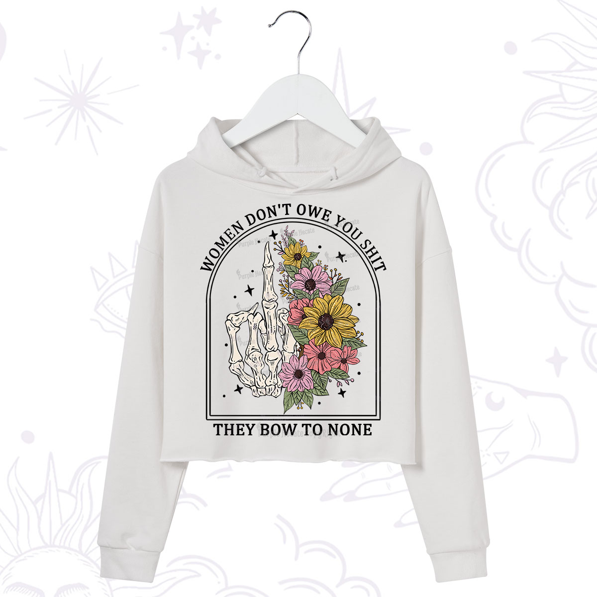 Purplehecate Women Don't Owe You Shit They Bow To None Crop Hoodie