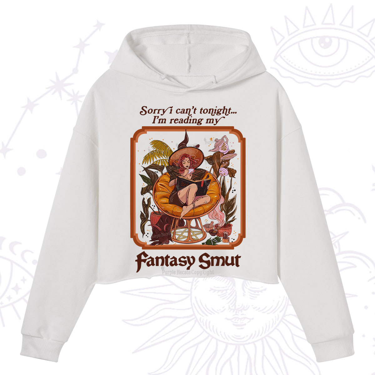 Purplehecate Sorry I Can't Tonight I'm Reading My Fantasy Smut Crop Hoodie