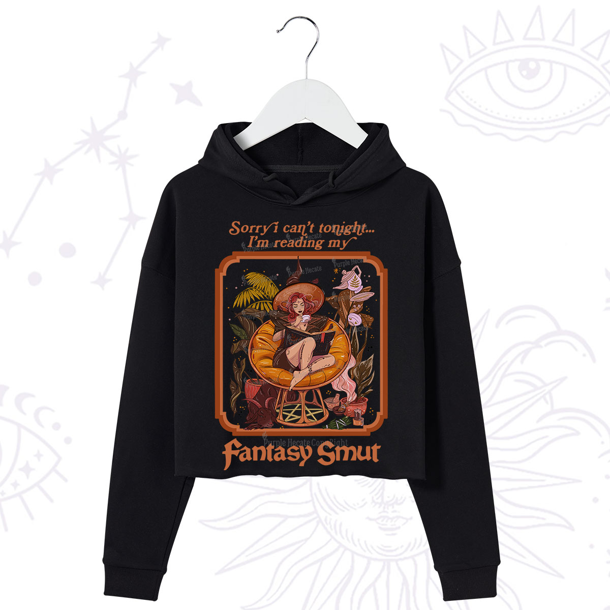 Purplehecate Sorry I Can't Tonight I'm Reading My Fantasy Smut Crop Hoodie