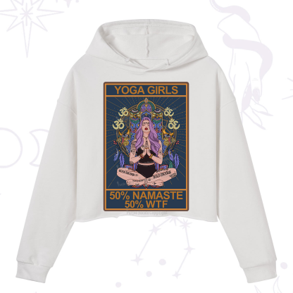 Purplehecate The Girls Yoga Shirt 50% Namaste 50% WTF Oracle Card Crop Hoodie