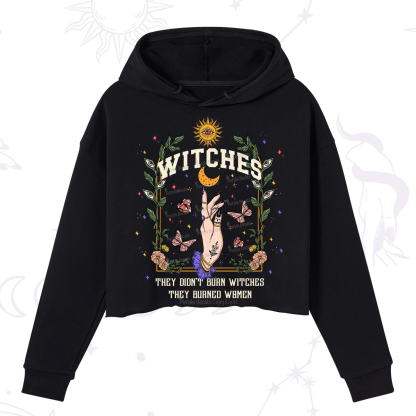 Purplehecate They Didn't Burn Witches They Burned Women Crop Hoodie