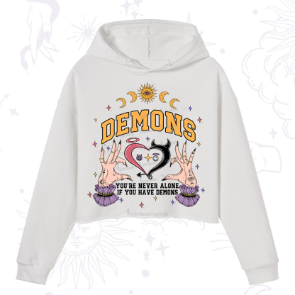 Purplehecate You're Never Alone If You Have Demons Crop Hoodie