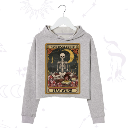 Purplehecate The Read Books Be Kind Stay Weird Oracle Card Crop Hoodie