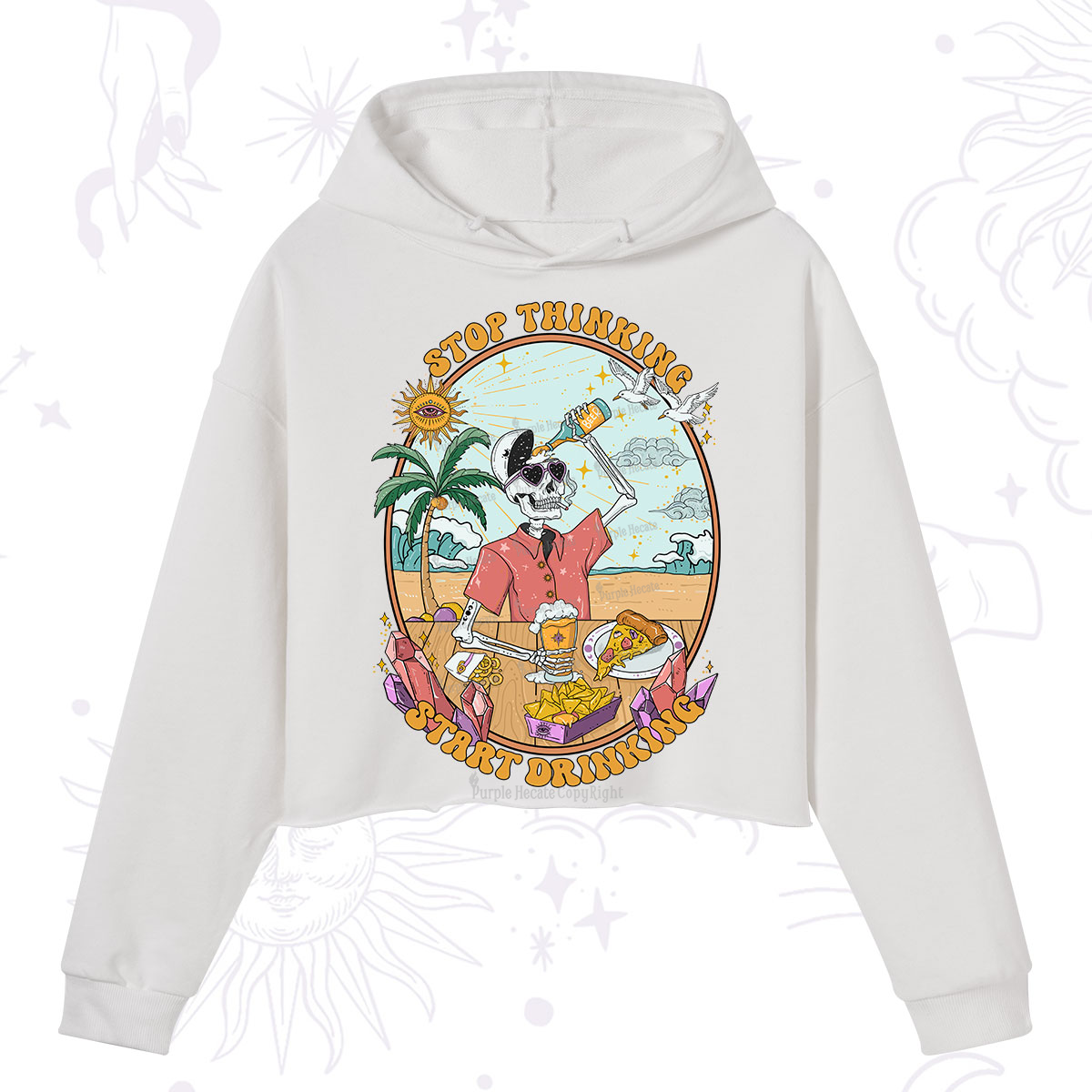 Purplehecate Stop Thinking Start Drinking One Crop Hoodie