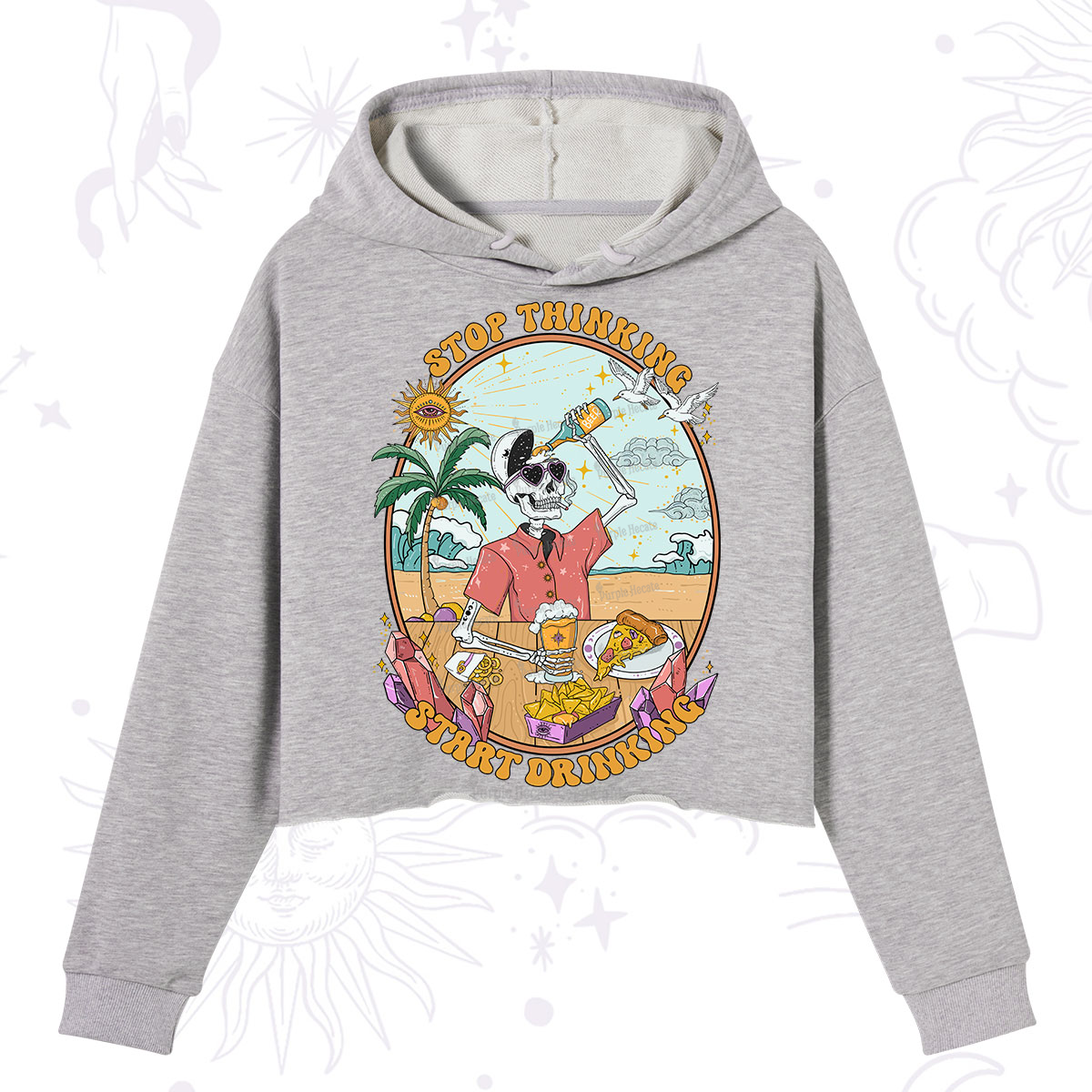 Purplehecate Stop Thinking Start Drinking One Crop Hoodie
