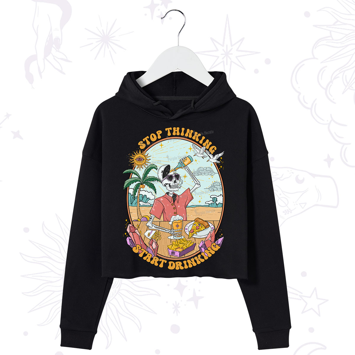 Purplehecate Stop Thinking Start Drinking One Crop Hoodie
