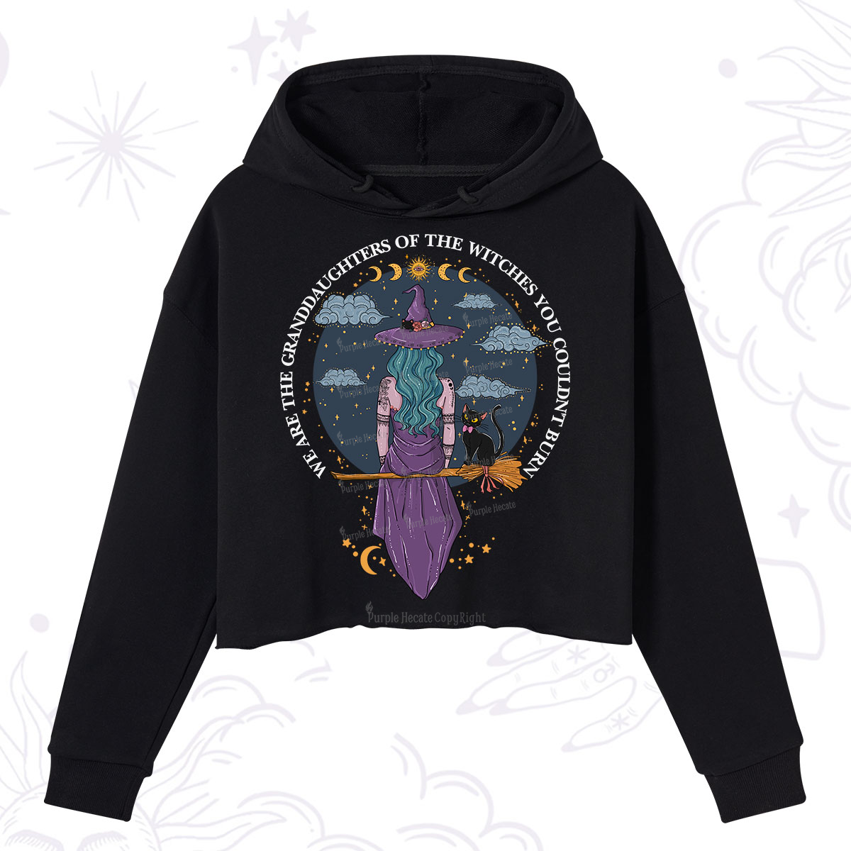 Purplehecate We Are the Granddaughters of the Witches You Could Not Burn Crop Hoodie