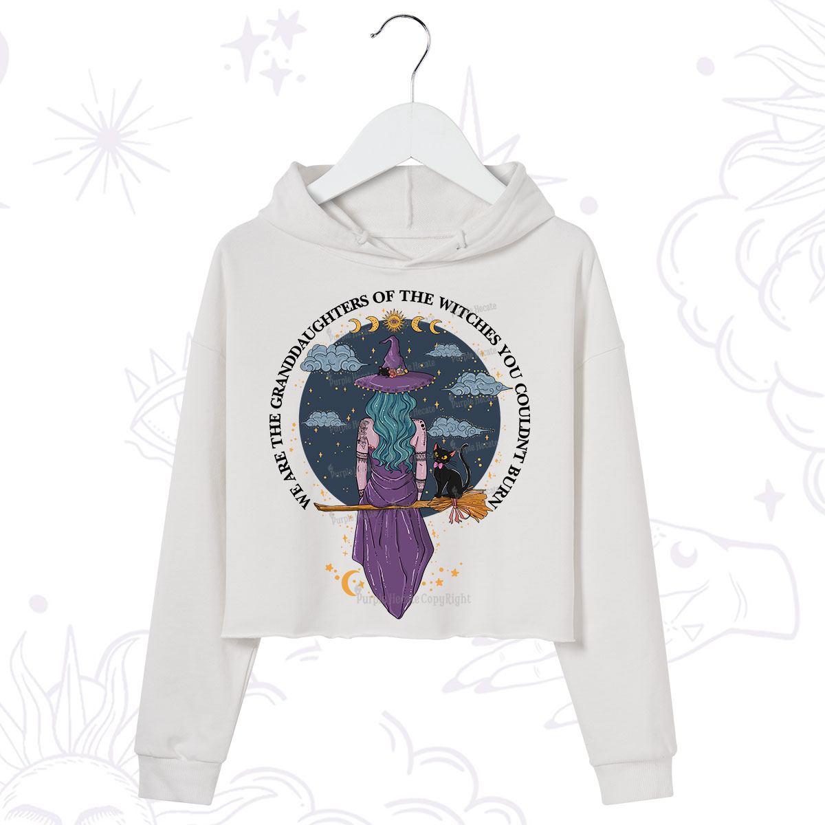 Purplehecate We Are the Granddaughters of the Witches You Could Not Burn Crop Hoodie