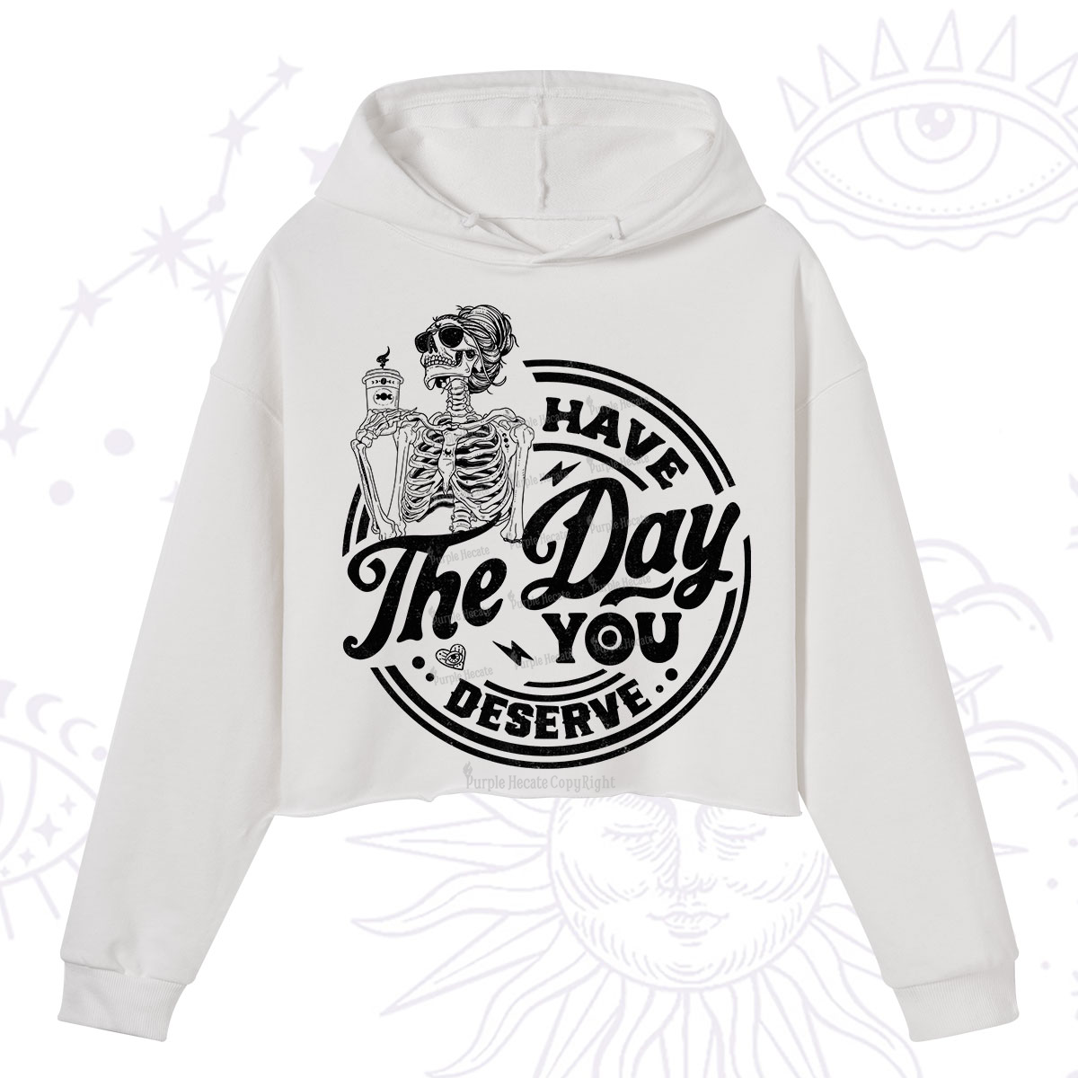 Purplehecate Have The Day You Deserve Crop Hoodie