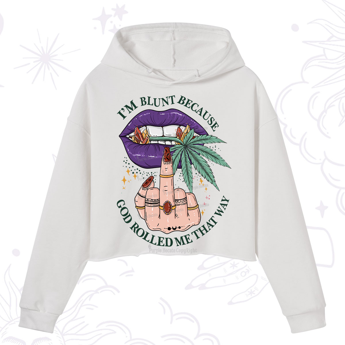 Purplehecate I'm Blunt Because God Rolled Me That Way Crop Hoodie