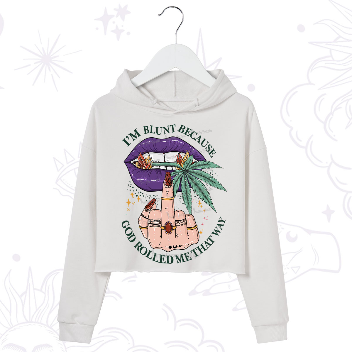 Purplehecate I'm Blunt Because God Rolled Me That Way Crop Hoodie