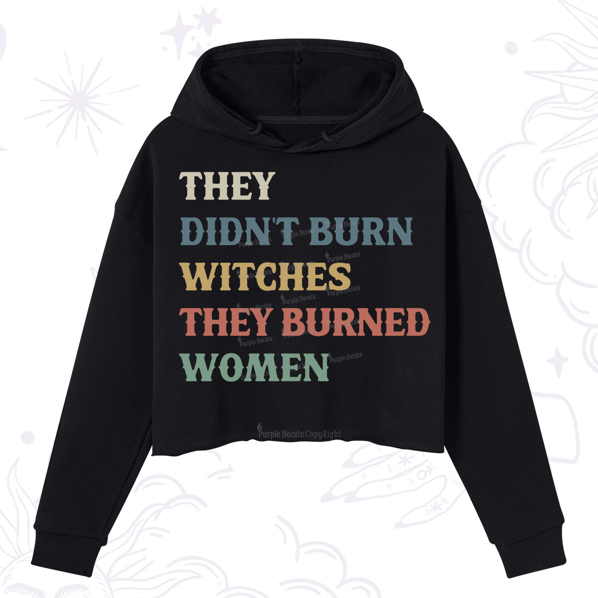 Purplehecate They Didn't Burn Witches They Burned Women Crop Hoodie