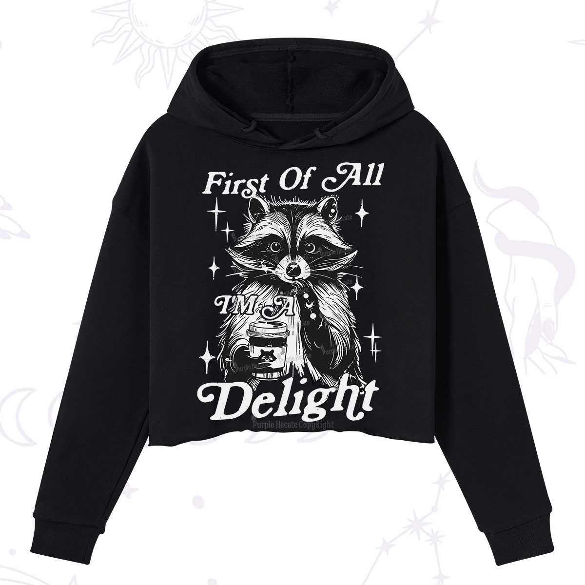 Purplehecate First Of All I'm A Delightful Funny Raccoon Crop Hoodie
