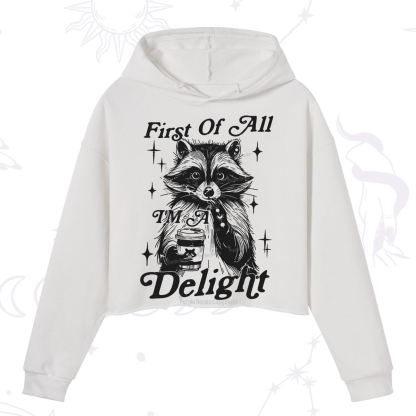Purplehecate First Of All I'm A Delightful Funny Raccoon Crop Hoodie