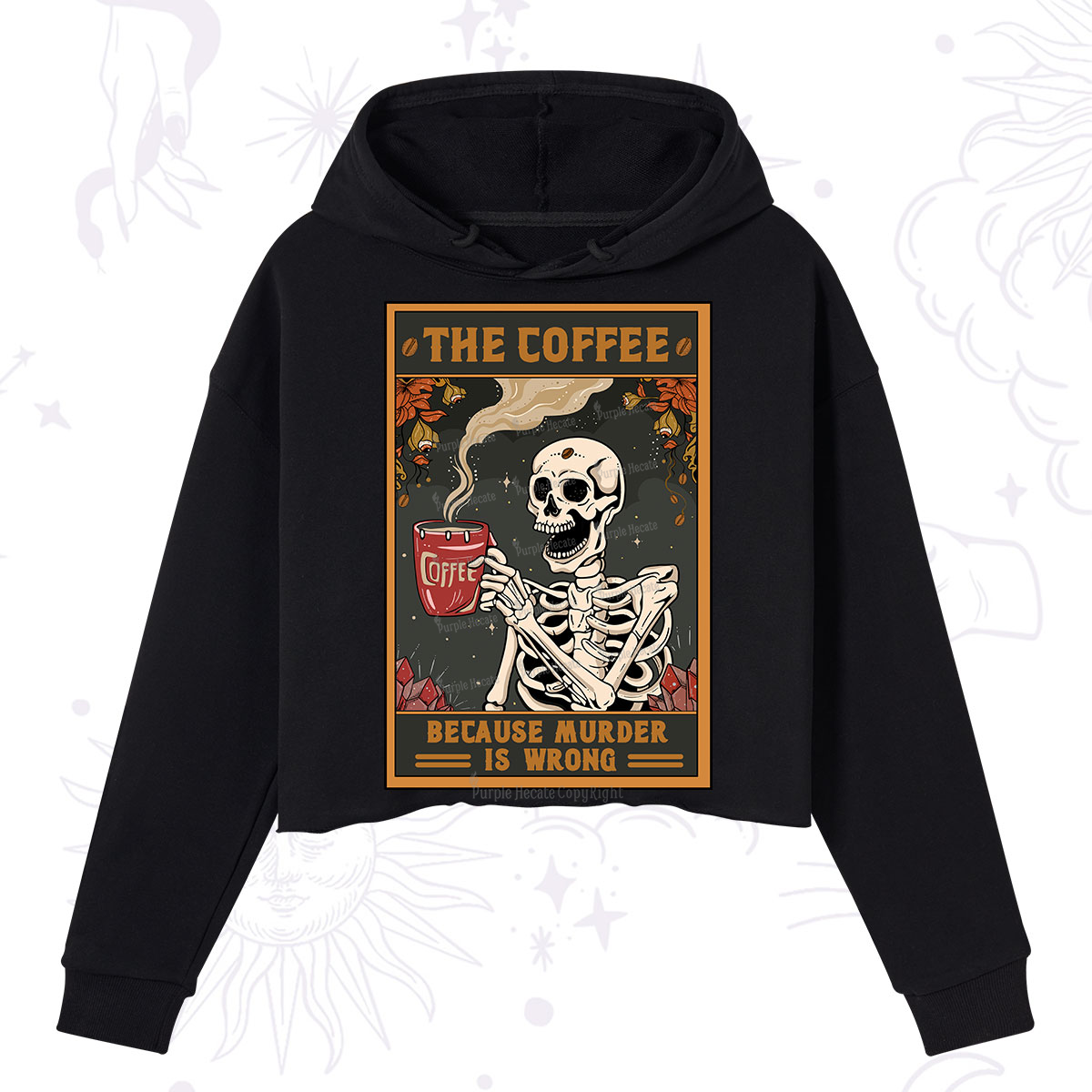 Purplehecate The Coffee Because Murder Is Wrong Oracle Card Crop Hoodie