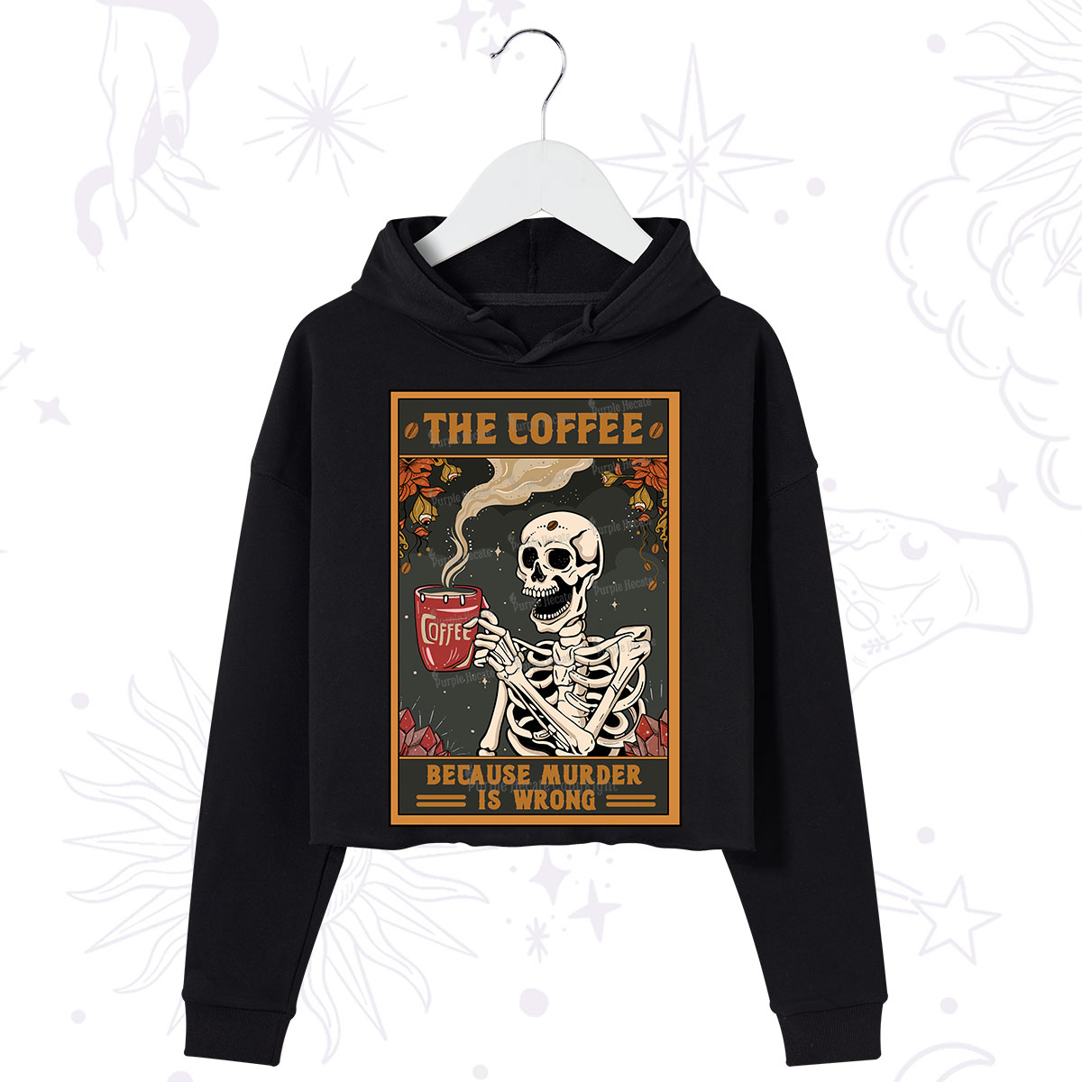 Purplehecate The Coffee Because Murder Is Wrong Oracle Card Crop Hoodie