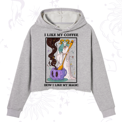 Purplehecate I Like My Coffee How I Like My Magic Crop Hoodie