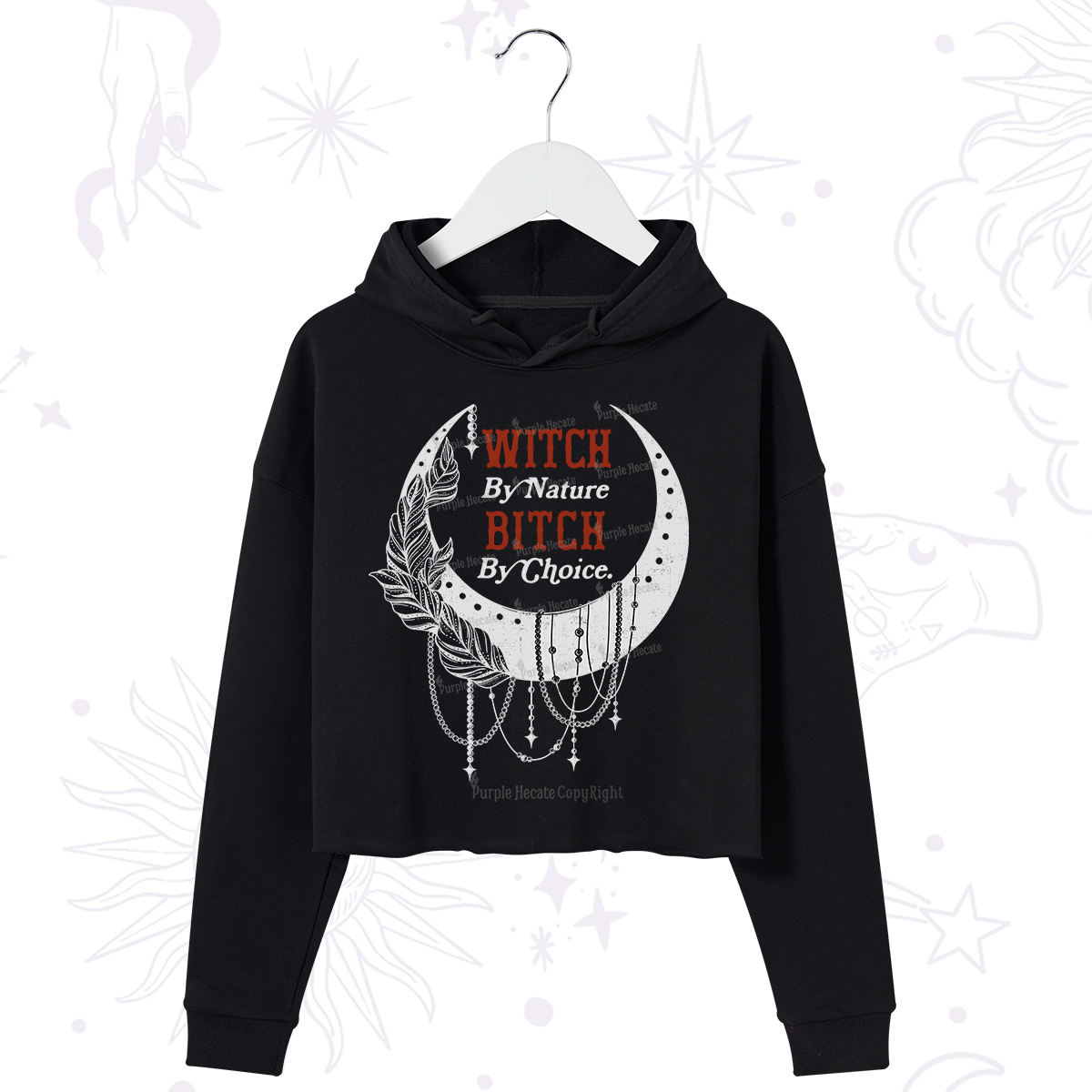 Purplehecate Witch By Nature Bitch By Choice Crop Hoodie