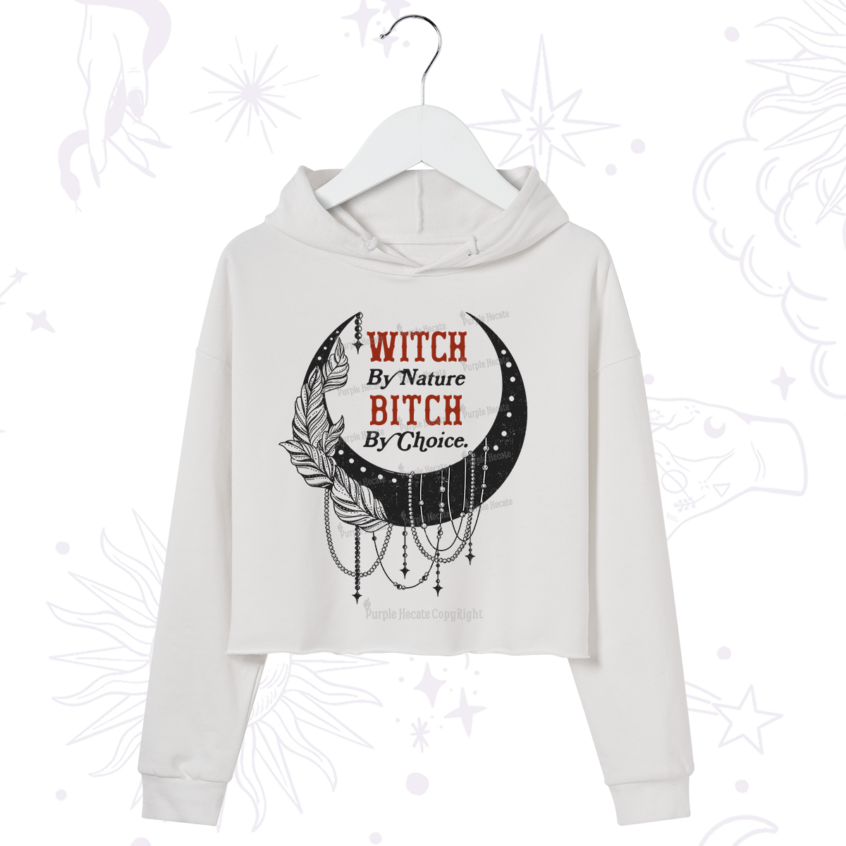 Purplehecate Witch By Nature Bitch By Choice Crop Hoodie