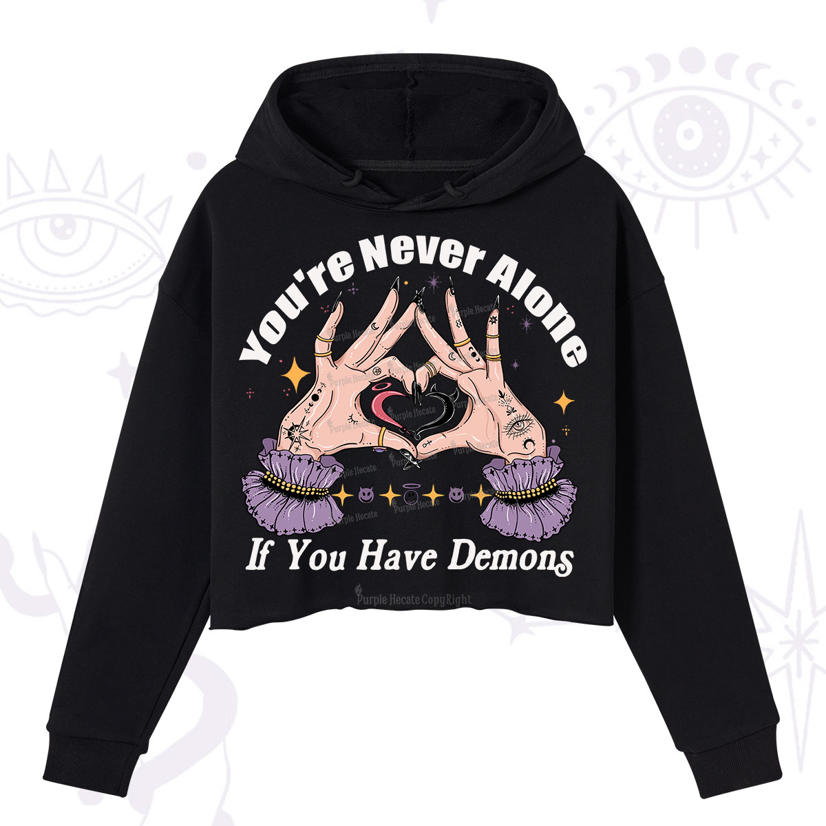 Purplehecate You're Never Alone If You Have Demons Crop Hoodie