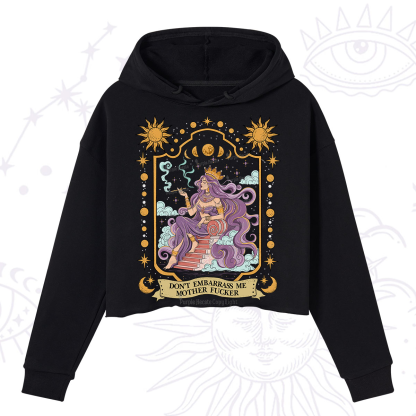 Purplehecate Don't Embarrass Me Mother Fucker Crop Hoodie